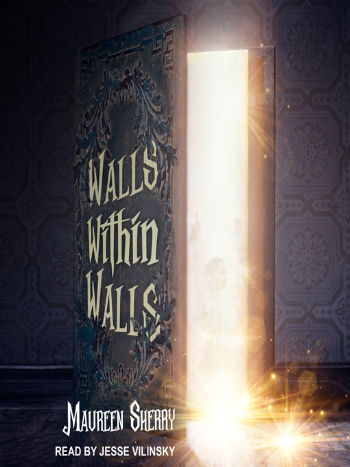 Title details for Walls Within Walls by Maureen Sherry - Available